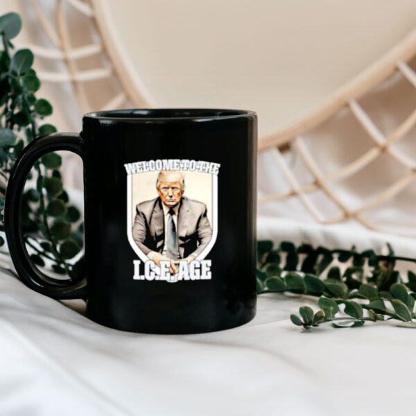 Trump Welcome to the I.C.E. Age Mug