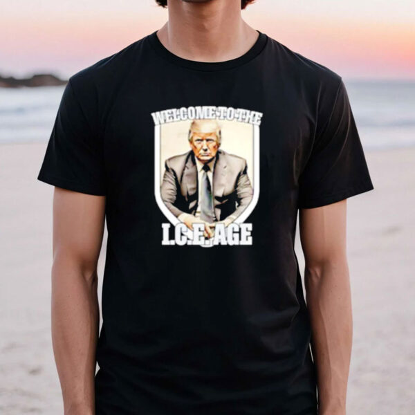 Trump Welcome to the I.C.E. Age shirt