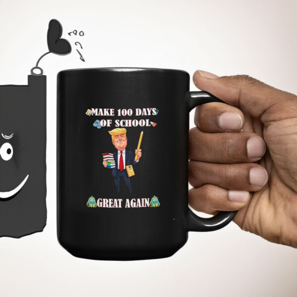 Trump funny Make 100 Days of School great again Mug