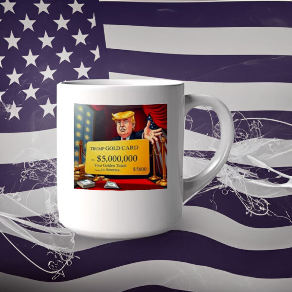 Trump gold card Mug