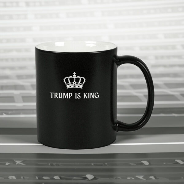 Trump is King Mugs