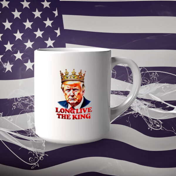 Trump long live the King This Is The King caricature Mug