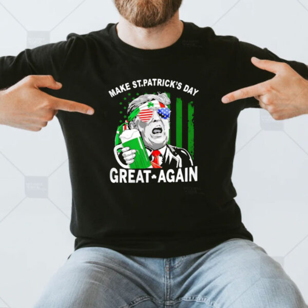 Trump make St Patrick’s Day Great Again shirt