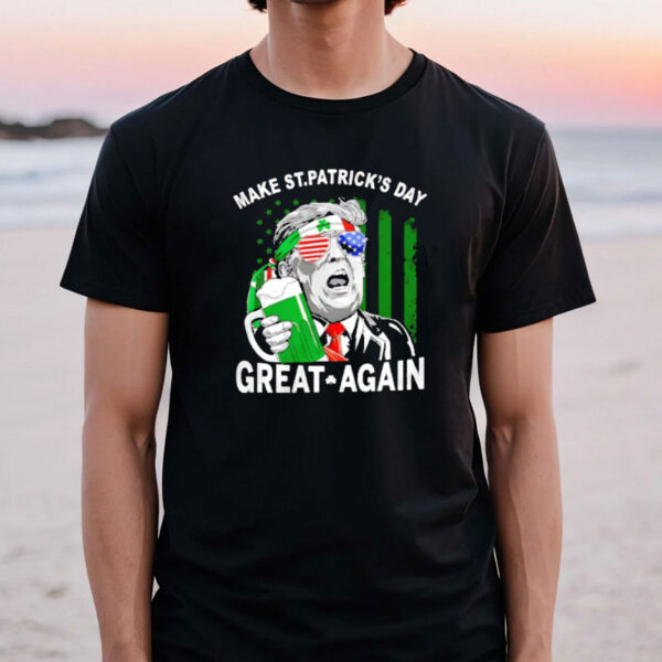 Trump make St Patrick’s Day Great Again shirt