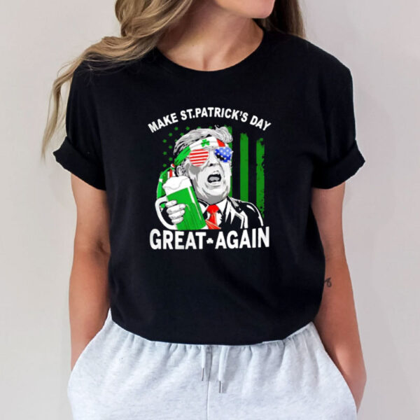 Trump make St Patrick’s Day Great Again shirt