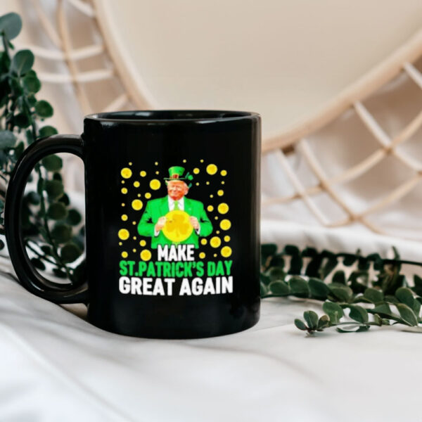 Trump make st patrick’s day great again lucky coins Mug