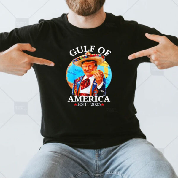 Trump tacos gulf of America est 2025 shirt