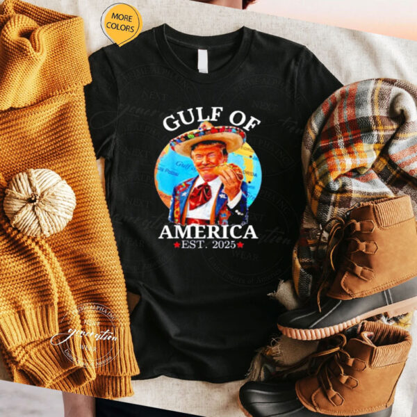 Trump tacos gulf of America est 2025 shirt