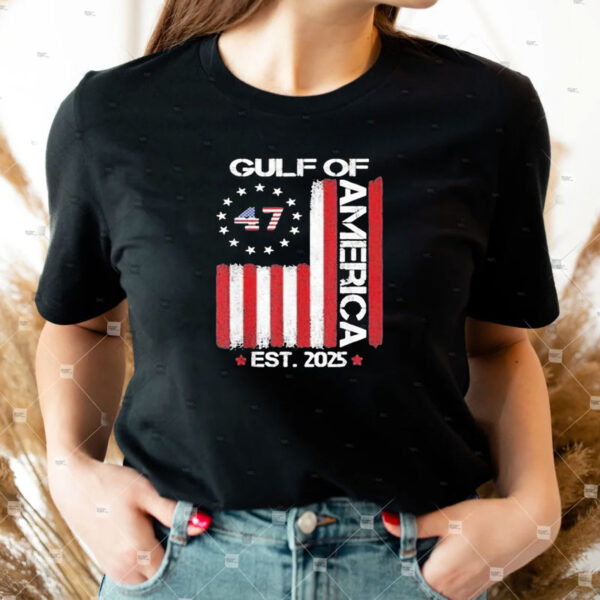 Donald Trump 47Th President Gulf Of America Est. 2025 Usa Flag T-Shirt