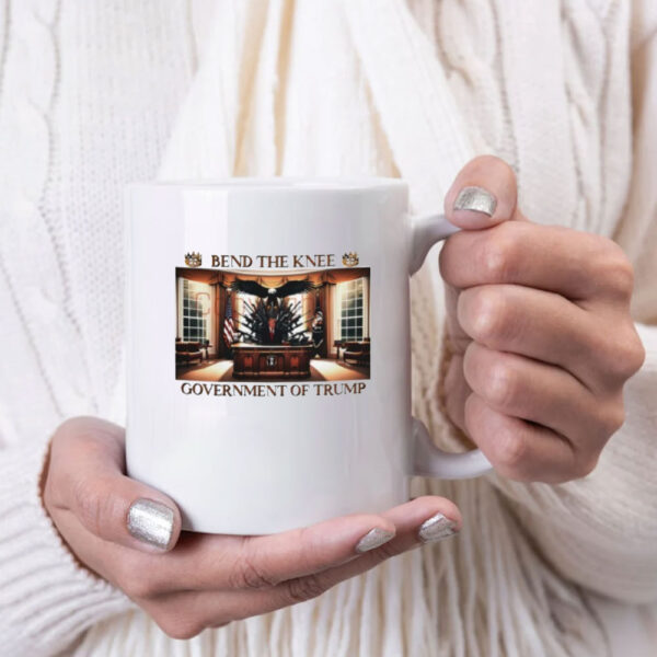 Donald Trump bend the knee government of Trump Mug