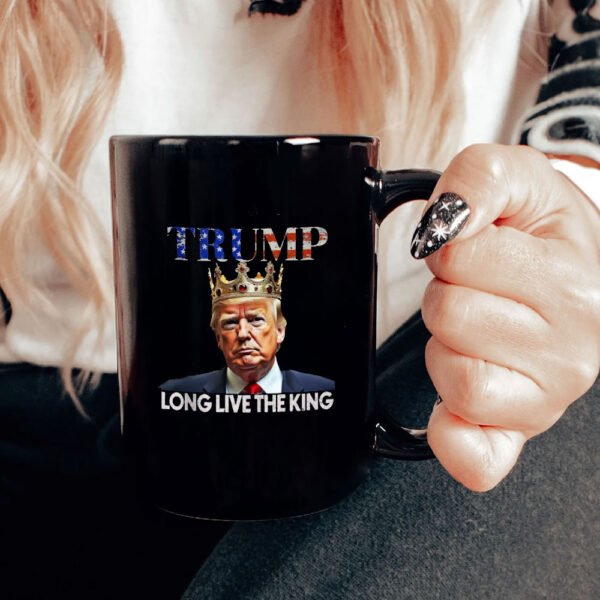 Long Live the King Trump, King Trump Mug