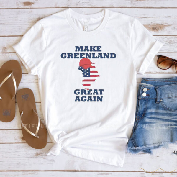 Nice Make Greenland Great Again American Flag T-Shirt