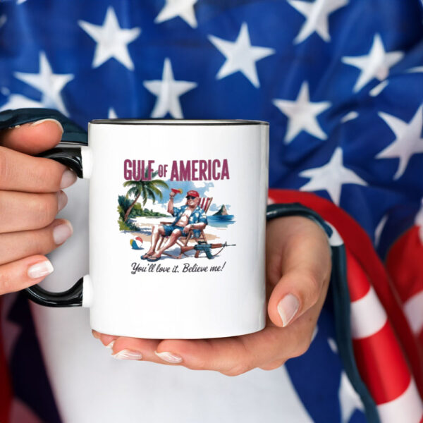 Official Trump Gulf of America you’ll love it believe me 2025 Mug