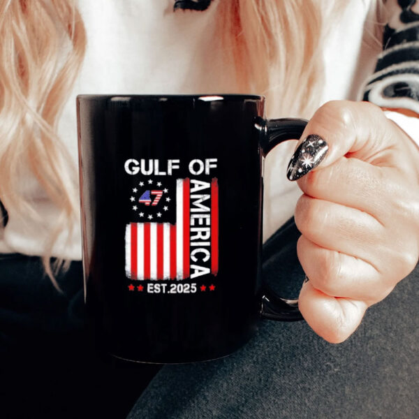 Trump Gulf of America 47 Est 2025 Mug, Gulf of America Mug